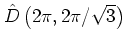 ${\hat{D}}\left(2\pi,2\pi/\sqrt{3}\right)$