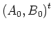 $\left(A_0,B_0\right)^t$